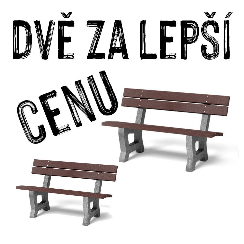 VÝHODNÁ SADA 2 ZA LEPŠÍ CENU - Venkovní lavička MÁŇA, recyklát
